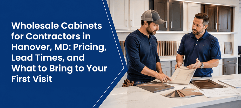 Wholesale Cabinets for Contractors in Hanover, MD