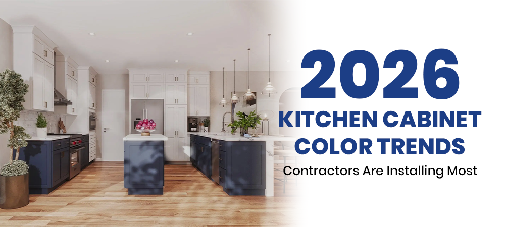 2026 Kitchen Cabinet Color Trends